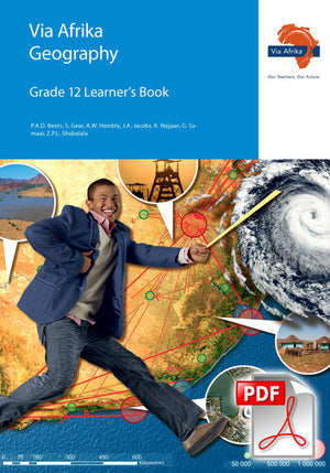 Via Afrika Geography Grade 12 Learner’s Book eBook (ePDF)