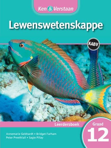 Front Cover Of Ken & Verstaan Lewenswetenskappe Leerdersboek Graad 12