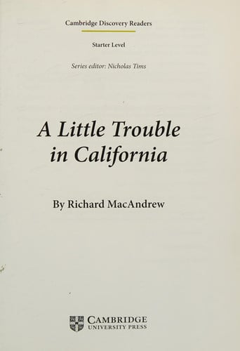 Front Cover Of A Little Trouble in California Level Starter Beginner American English Edition