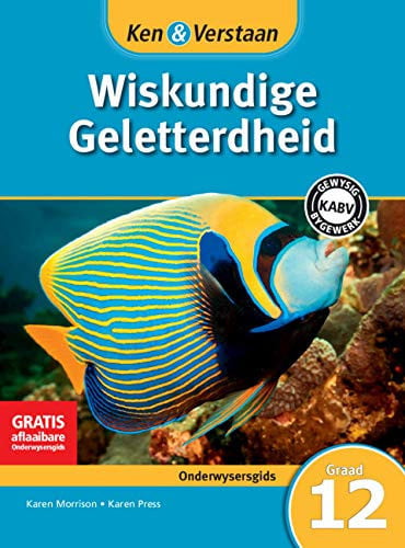 Front Cover Of Ken & Verstaan Wiskundige Geletterdheid Onderwysersgids Graad 12
