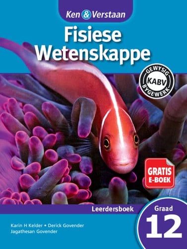 Front Cover Of Ken & Verstaan Fisiese Wetenskappe Leerdersboek Graad 12
