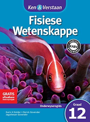 Front Cover Of Ken & Verstaan Fisiese Wetenskappe Onderwysersgids Graad 12
