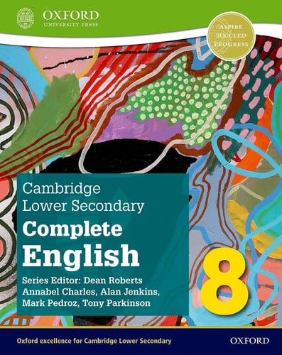 Front Cover Of Oxford Cambridge Lower Secondary Complete English 8: Student Book (Second Edition)