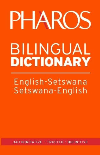 Front Cover Of Pharos English-Setswana/Setswana-English Bilingual Dictionary