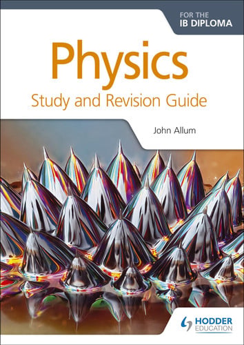 Front Cover Of Physics For Ib Study And Revision Guide
