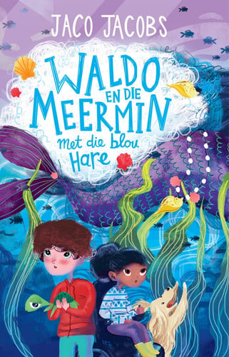 Front Cover Of Waldo 03: En Die Meermin Met Die Blou Hare Pb