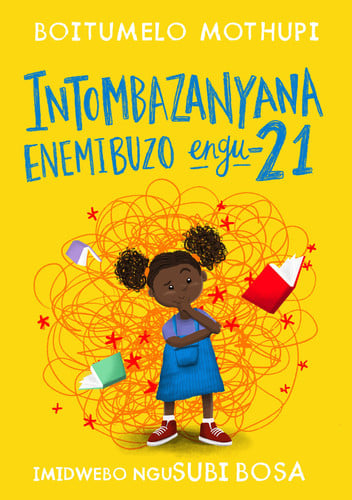 Front Cover Of Intombazanyana Enemibuzo Engu-21