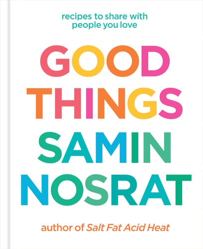 Front Cover Of Good Things: Recipes to Share with People You Love