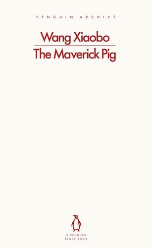 Front Cover Of Penguin Archive: Maverick Pig