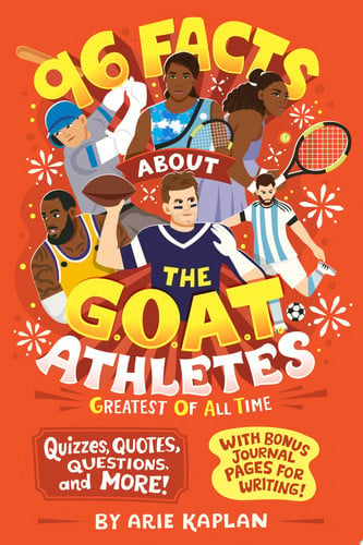 Front Cover Of 96 Facts About the GOAT Athletes