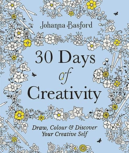 Front Cover Of 30 Days of Creativity: Draw, Colour
