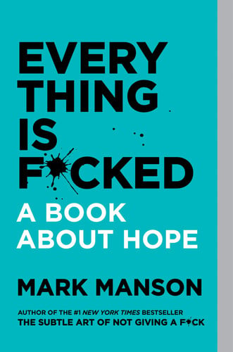 Front Cover Of Everything Is F*Cked Pb
