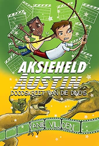 Front Cover Of Aksieheld Austin (4): Doodskreet van die Dino's