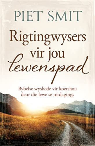 Front Cover Of Rigtingwysers vir jou lewenspad