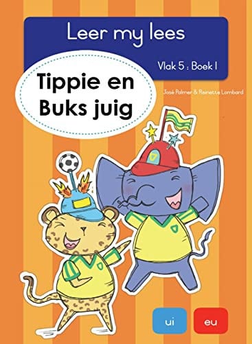 Front Cover Of Leer my lees (Vlak5) 1: Tippie en buks juig
