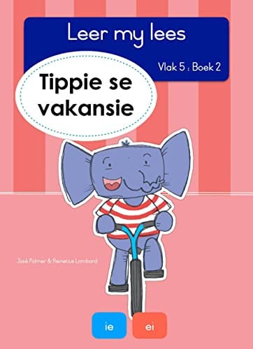 Front Cover Of Leer my lees (Vlak5) 2: Tippie se vakansie