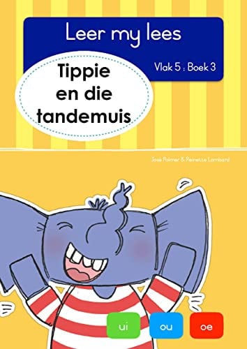 Front Cover Of Leer my lees (Vlak5) 3: Tippie en die tandemuis