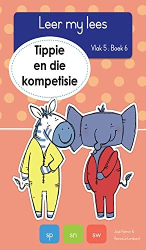 Front Cover Of Leer my lees (Vlak5) 6: Tippie en die kompetisie