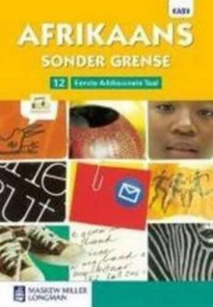 Front Cover Of Afrikaans Sonder Grense Graad 12 Leerderboek Eerste Addisionele Taal