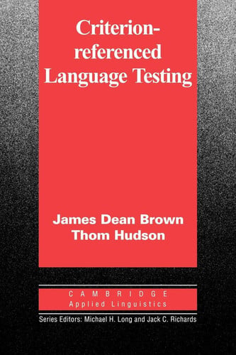 Front Cover Of Criterion Referenced Language Testing