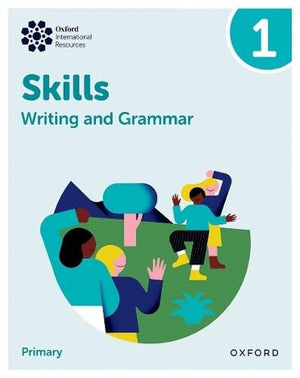 Front Cover Of Oxford International Resources: Writing and Grammar Skills: Practice Book 1