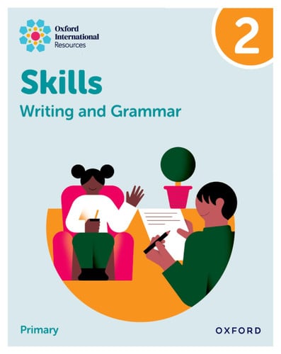 Front Cover Of Oxford International Resources: Writing and Grammar Skills: Practice Book 2