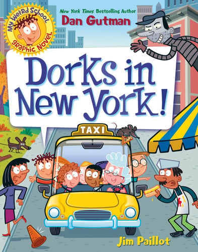 Front Cover Of My Weird Sch Gn 03 Dorks In New York Pb