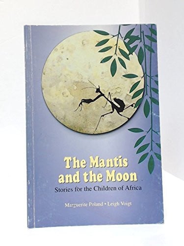Front Cover Of The Mantis And The Moon