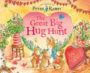Front Cover Of Peter Rabbit: Great Big Hug Hunt