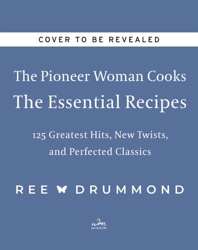 Front Cover Of Pioneer Woman Cook The Essential Recipes Hb