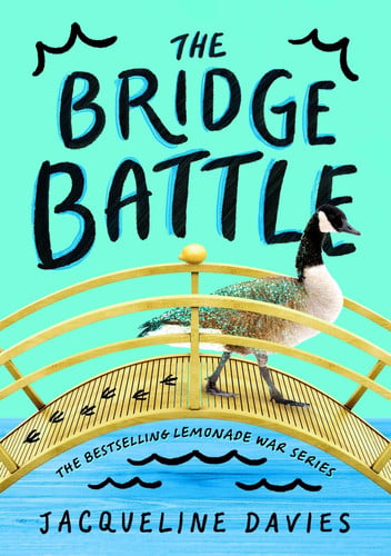 Front Cover Of Lemonade War 06 Bridge Battle Pb