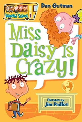 Front Cover Of My Weird Sch 01 Miss Daisy Is Crazy Pb