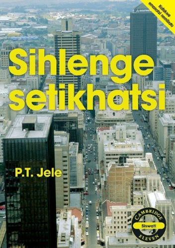 Front Cover Of Sihlenge setikhatsi (Siswati)