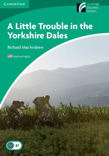 Front Cover Of A Little Trouble in the Yorkshire Dales Level 3 Lower intermediate American English