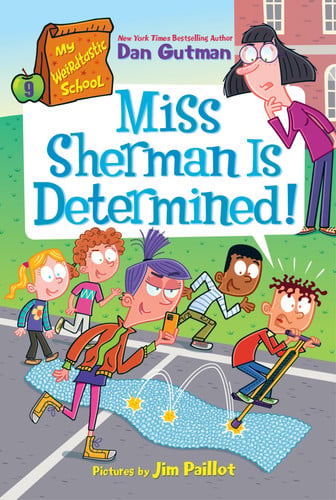 Front Cover Of My Weirdtastic School 09 Miss Sherman Is Determined Pb