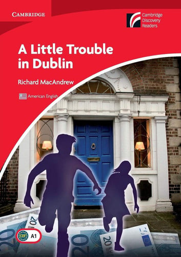Front Cover Of A Little Trouble in Dublin Level 1 Beginner Elementary American English Edition