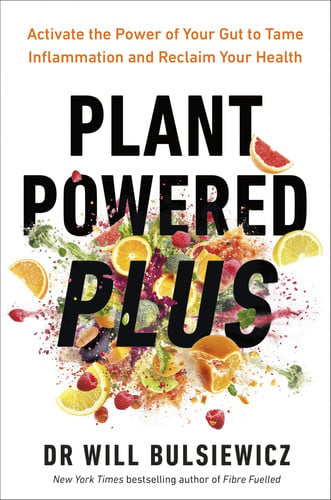 Front Cover Of Plant Powered Plus: Activate the Power of Your Gut