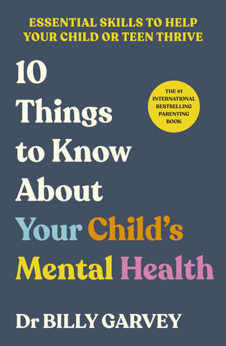 Front Cover Of 10 Things to Know About Yr Childs Mental Health