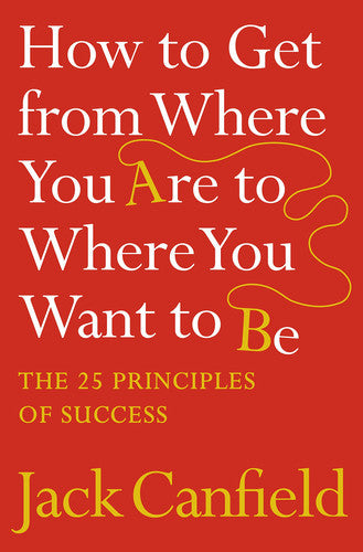 Front Cover Of How Get From Where You Are To Where You Want To Be