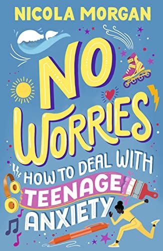 Front Cover Of No Worries:How To Deal With Teenage
