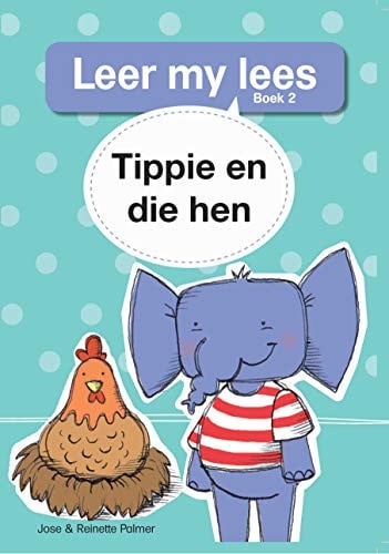 Front Cover Of Leer my lees (Vlak1) 2: Tippie en die hen