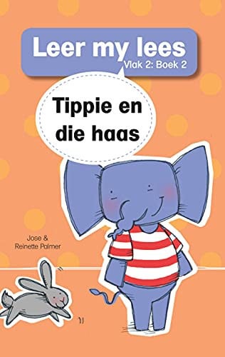Front Cover Of Leer my lees (Vlak2) 2: Tippie en die haas