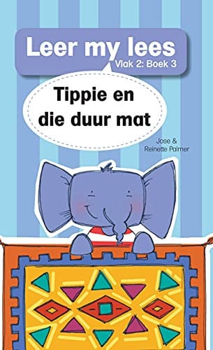 Front Cover Of Leer my lees (Vlak2) 3: Tippie en die duur mat