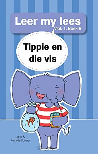 Front Cover Of Leer my lees (Vlak1) 9: Tippie en die vis
