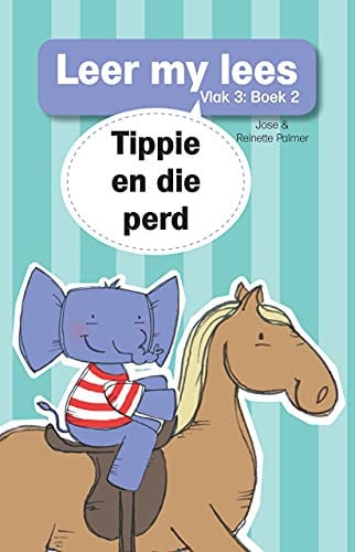 Front Cover Of Leer my lees (Vlak3) 2: Tippie en die perd
