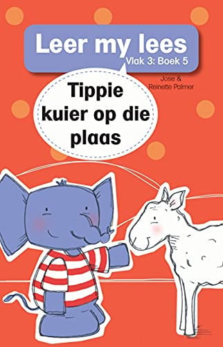 Front Cover Of Leer my lees (Vlak3) 5: Tippie kuier op die plaas