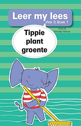 Front Cover Of Leer my lees (Vlak3) 7: Tippie plant groente