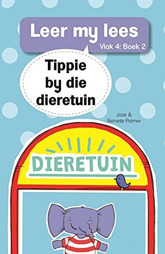Front Cover Of Leer my lees (Vlak4) 2: Tippie by die dieretuin