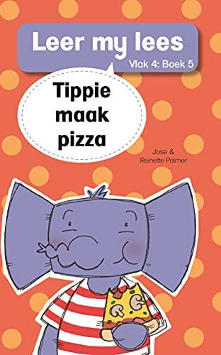 Front Cover Of Leer my lees (Vlak4) 5: Tippie maak pizza