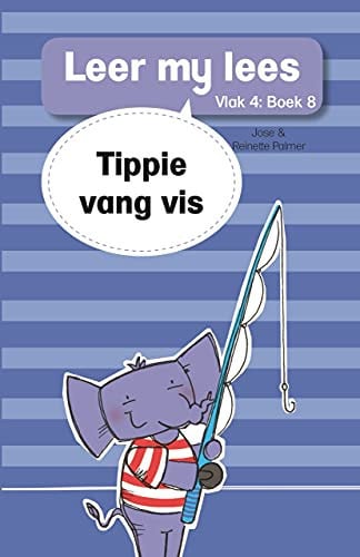 Front Cover Of Leer my lees (Vlak4) 8: Tippie vang vis
